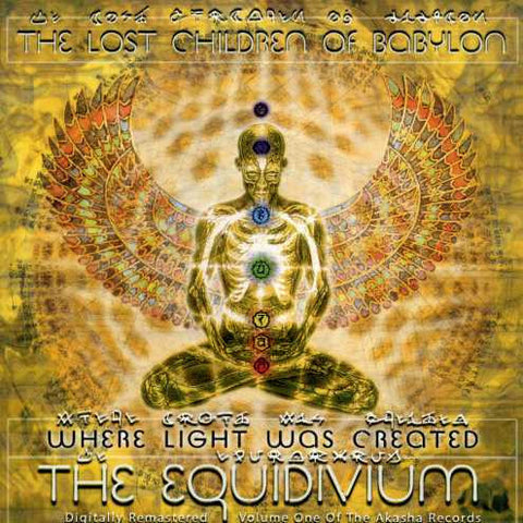 Lost Children of Babylon "Where The Light Was Created - The Equidivium" (Audio CD)