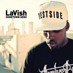 LaVish "Hometown Hero"