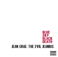Blue Sky Black Death "Jean Grae: The Evil Jeanius" (Audio CD)