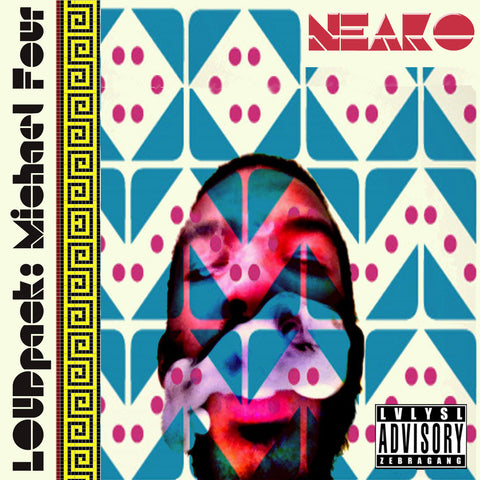 Neako "LOUDpack: Michael Four" (Vinyl 2XLP)