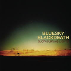Copy of Blue Sky Black Death "Slow Burning Lights" (Audio CD)
