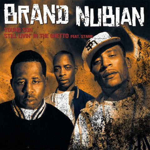 Brand Nubian "Young Son / Still Livin' in the Ghetto" (feat. Starr) (Vinyl 12")