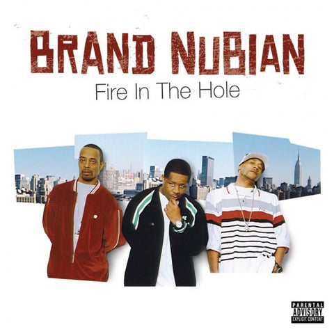Brand Nubian "Fire in the Hole" (Audio CD)