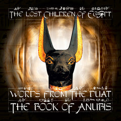 Lost Children of Babylon "Words from the Duat - The Book of Anubis" (Vinyl 2XLP)